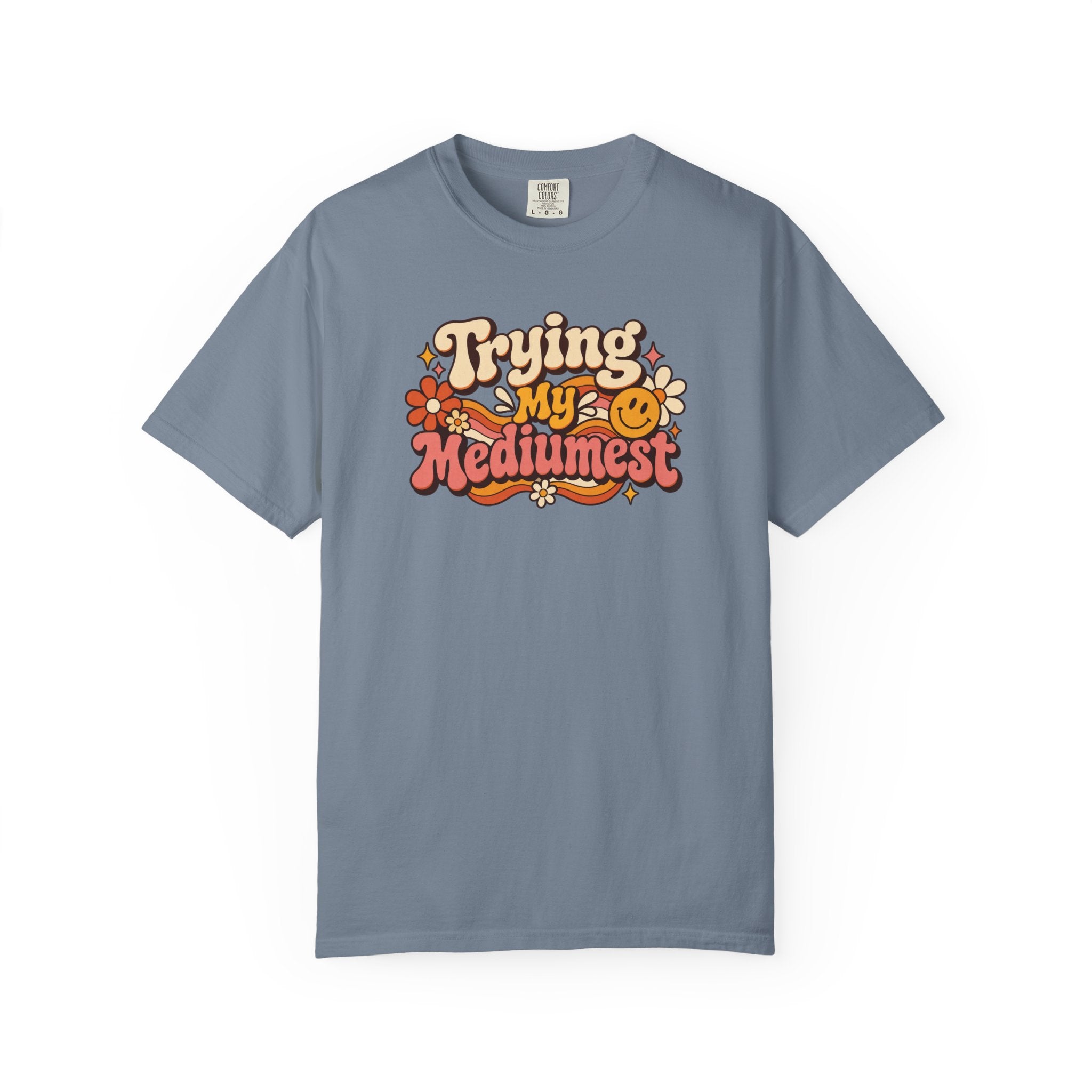 Trying My Mediumest Shirt – Funny Retro Smiley Face Graphic Tee