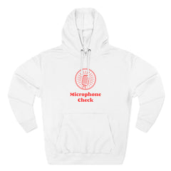 Microphone Check Three-Panel Fleece Hoodie