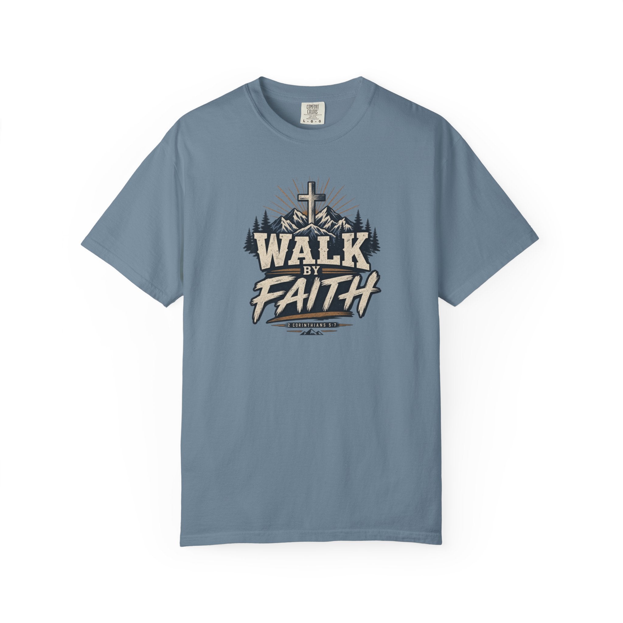 Walk by Faith Shirt – 2 Corinthians 5:7 Christian Graphic Tee