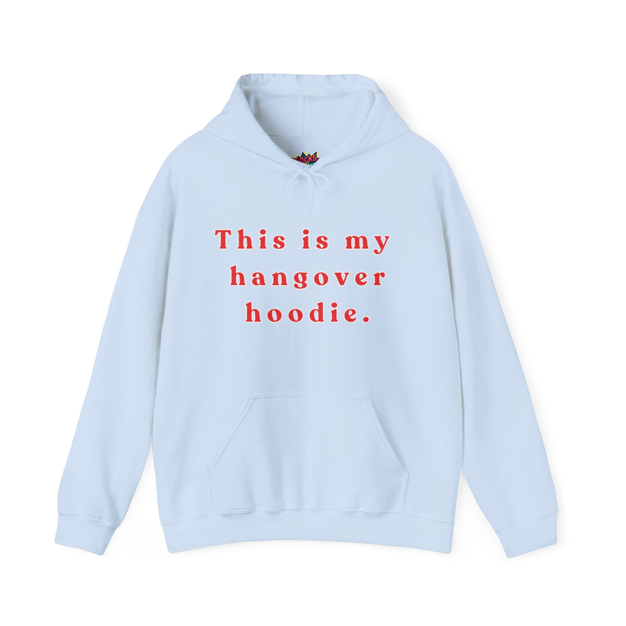 Hangover Hoodie – Funny Unisex Weekend Loungewear