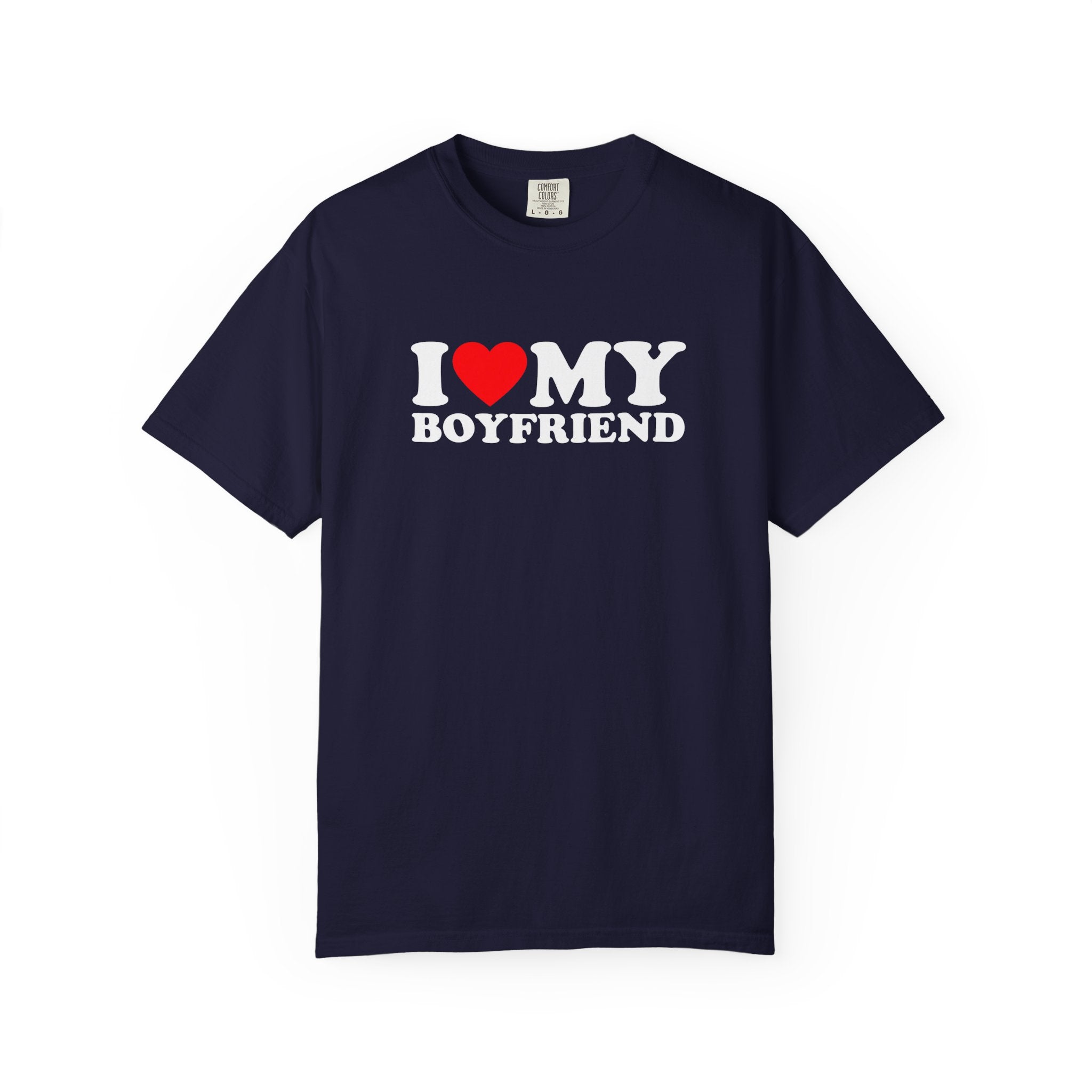 I Love My Boyfriend Shirt – Cute Relationship Graphic Tee