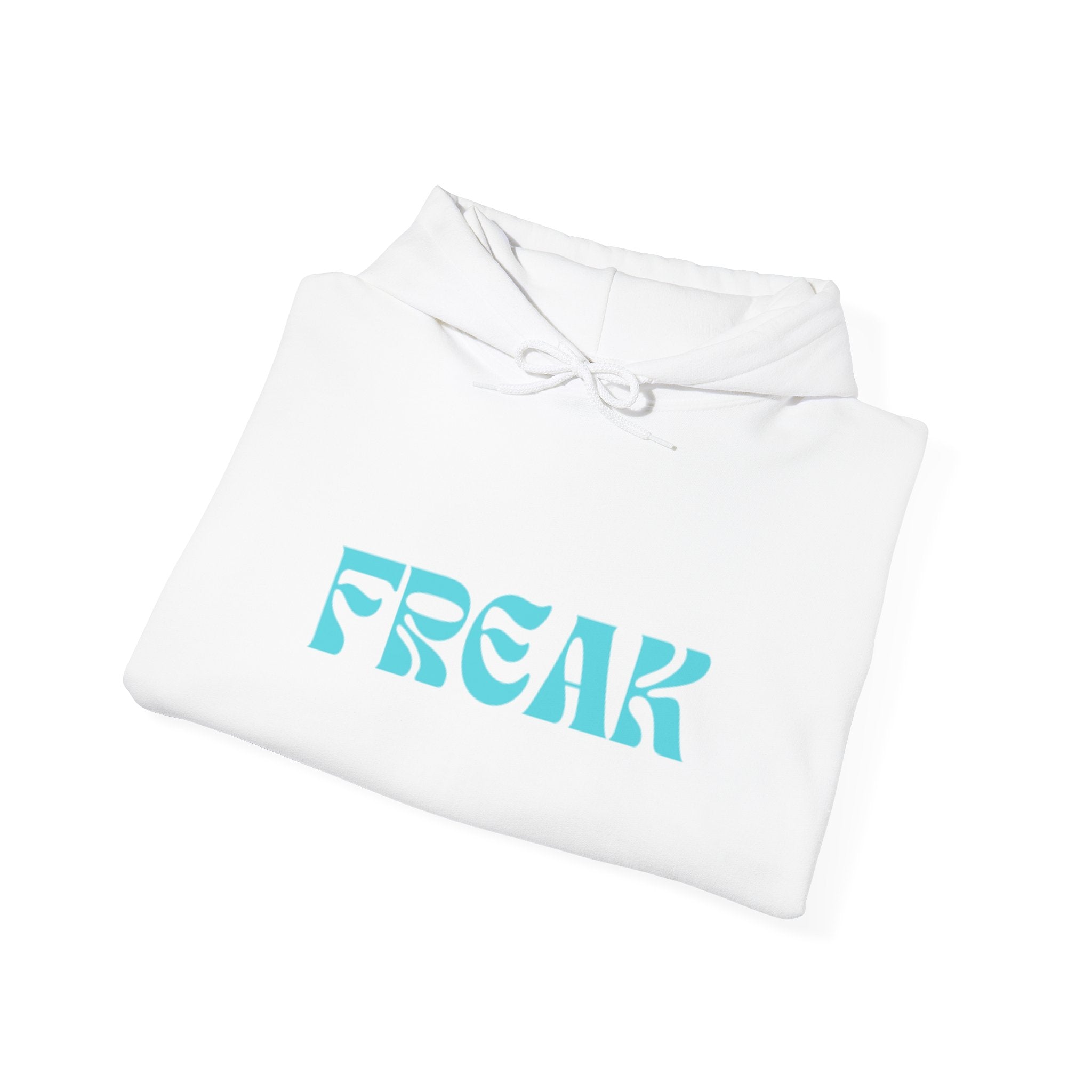 FREAK Graphic Statement Hoodie Fun Gift Sarcastic Hoodie Funny Saying Unisex Heavy Blend™ Hooded Sweatshirt