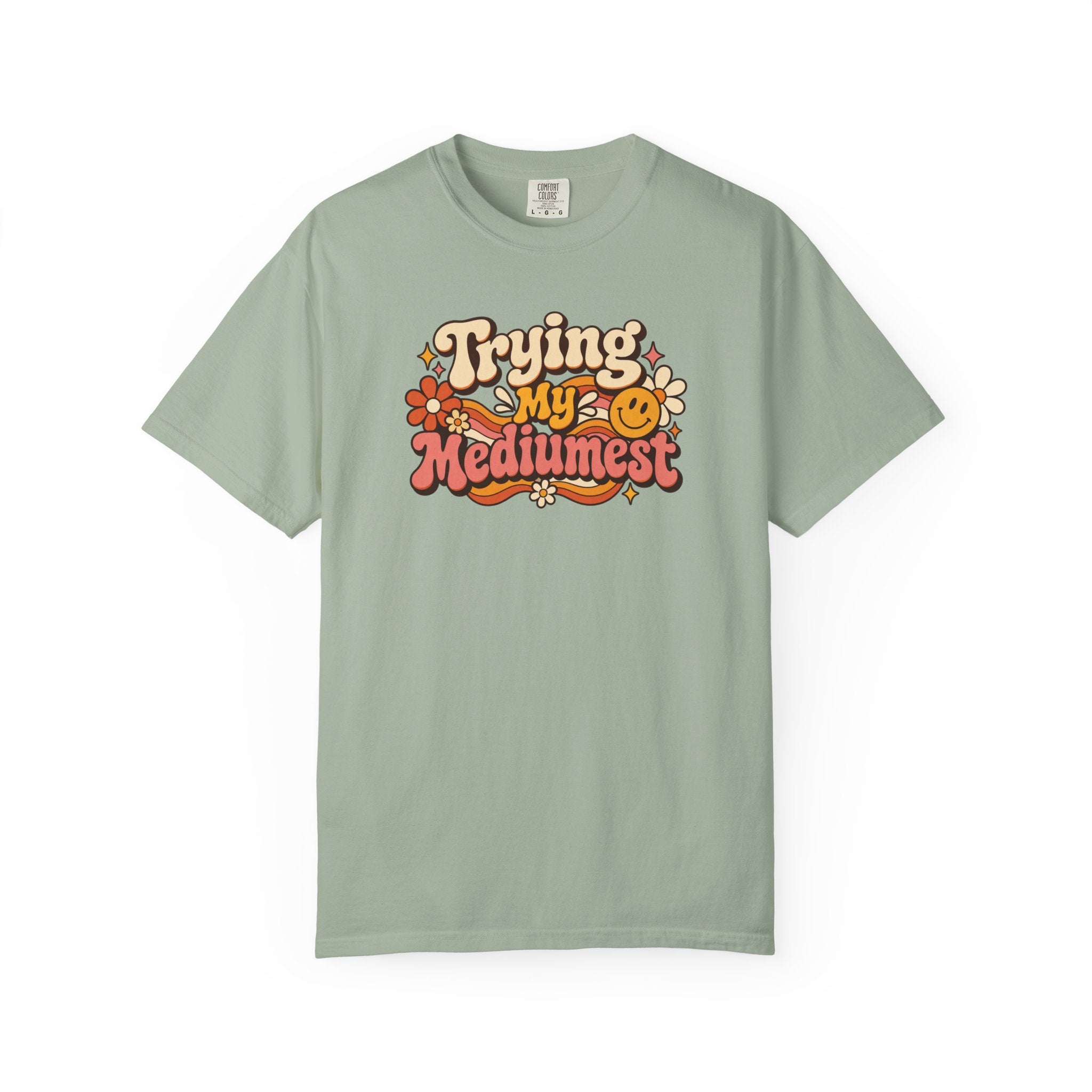 Trying My Mediumest Shirt – Funny Retro Smiley Face Graphic Tee