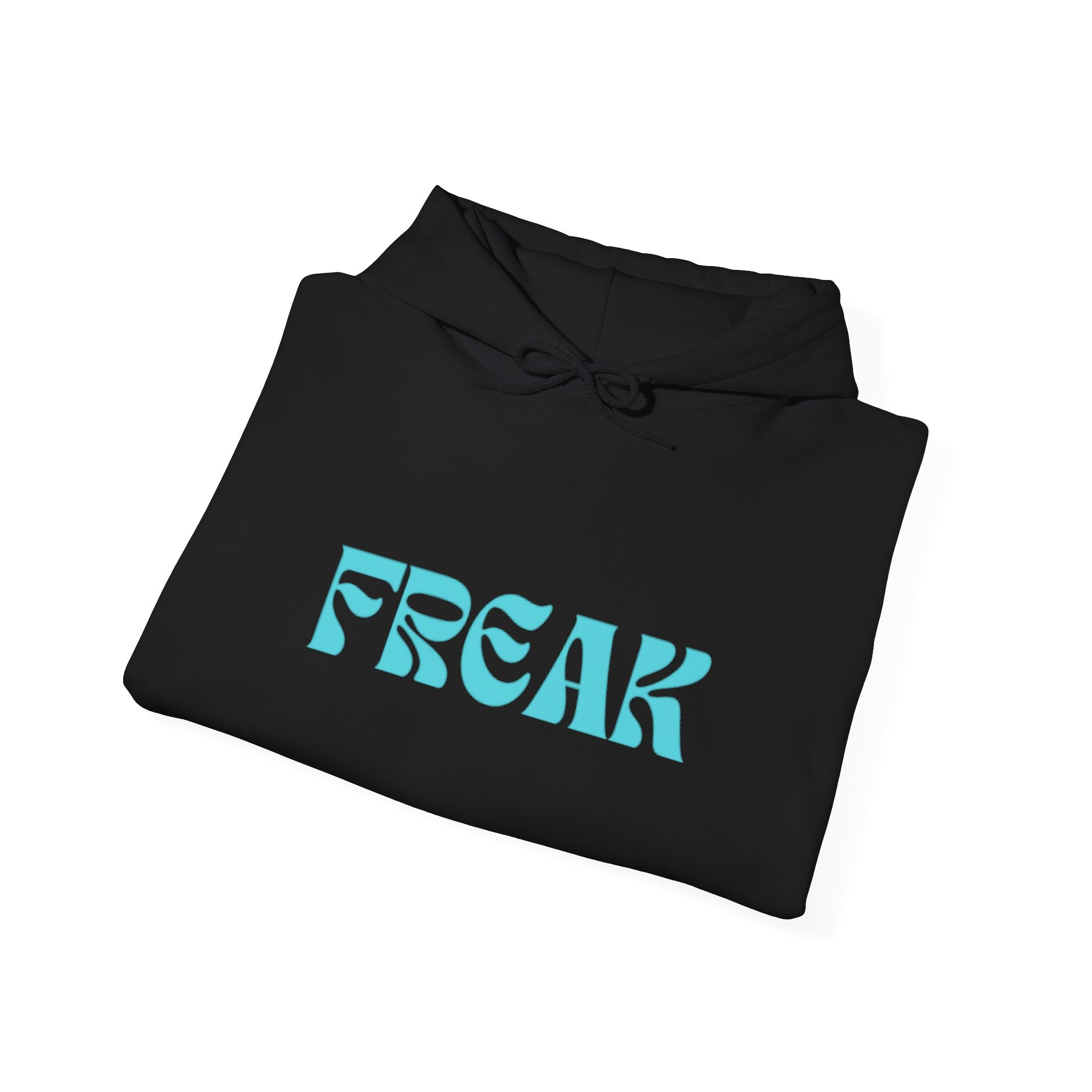 FREAK Graphic Statement Hoodie Fun Gift Sarcastic Hoodie Funny Saying Unisex Heavy Blend™ Hooded Sweatshirt