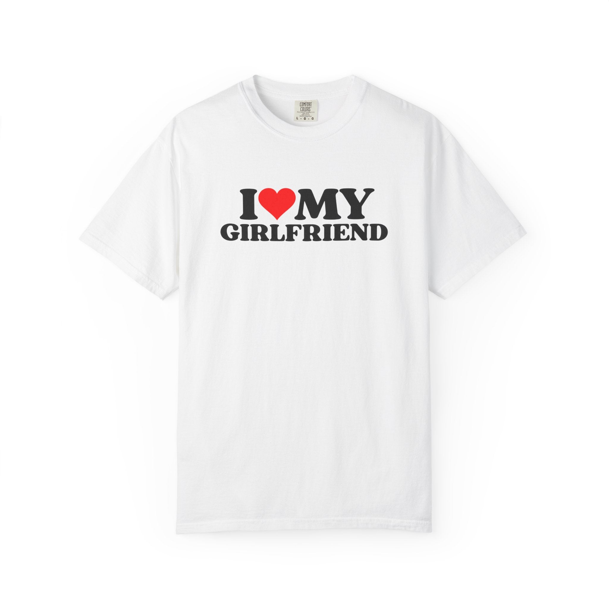 I Love My Girlfriend Shirt – Cute Relationship Graphic Tee